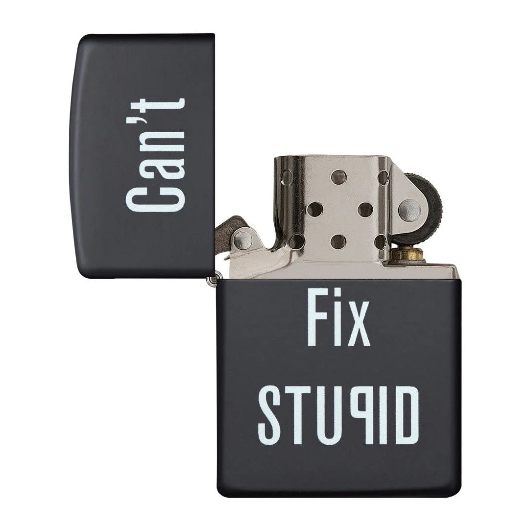 ZIPPO 28664 CAN'T FIX STUPID